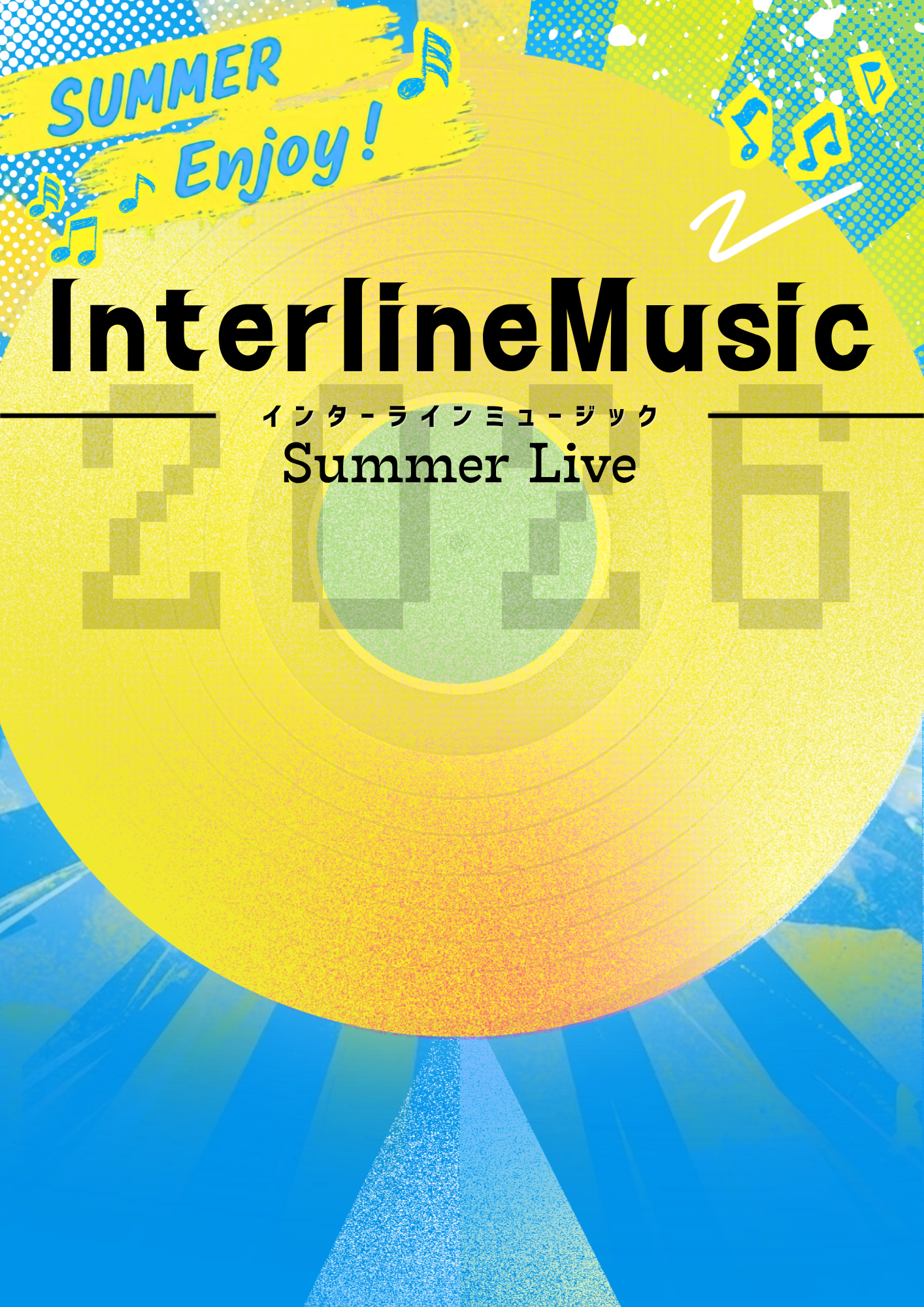 InterlineMusic Summer Live 2026年7月11日 土曜日 新宿MOTION
